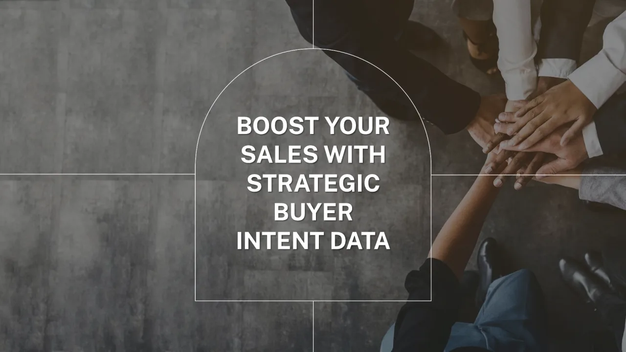 Enhancing Enterprise Sales with Strategic Buyer Intent Data